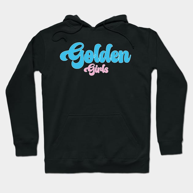 stay golden girls lover quotes fan tv series Hoodie by graphicaesthetic ✅